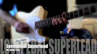 Video thumbnail for Lovepedal Superlead (Tomorrow Never Knows) by Mike Hermans