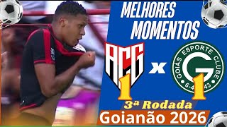 Atlético 1 x 1 Goiás  Melhores Momentos   Campeonato Goiano 2026