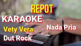 Download lagu REPOT - Vety Vera | karaoke nada pria | lirik mp3