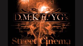 D.M.K. - Street Cinema