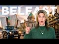 Belfast Wasn T What We Expected
