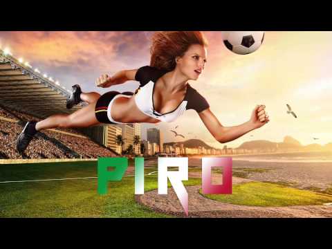 2014 World Cup Special - Electro Dance & House Mix - PIRO