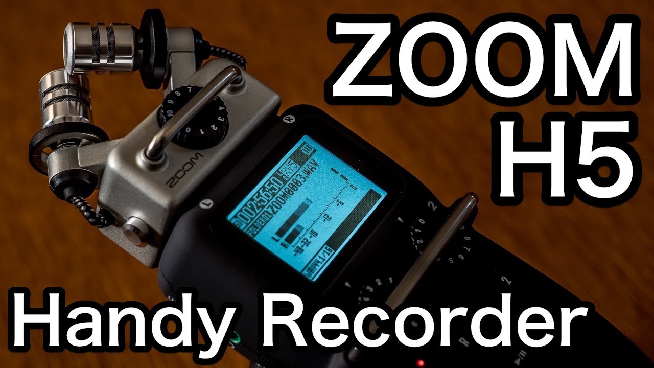 ZOOM H5 Handy Recorder   〜デジイチ動画を高音質に！〜
