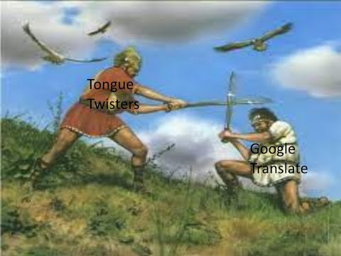 Tongue Twisters VS Google Translate