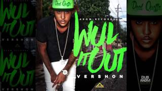 Vershon - Wul it Out (Akom Records) 2017