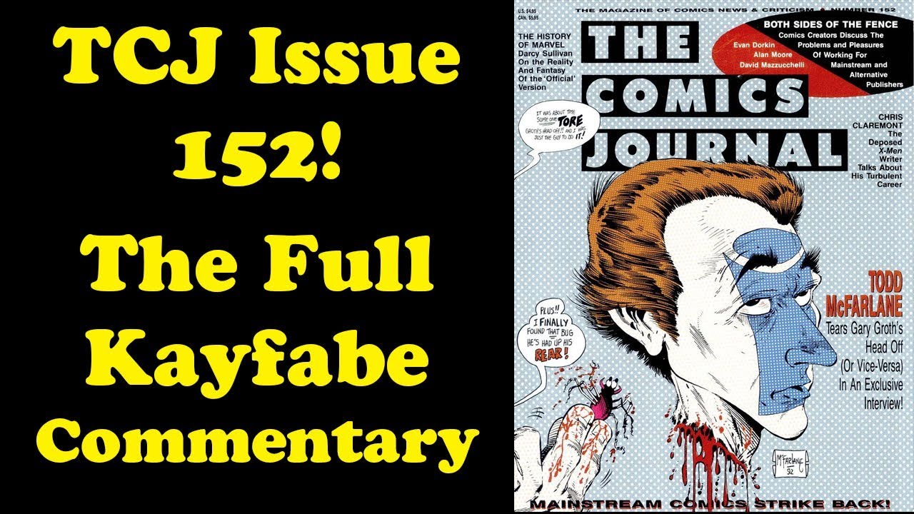 The Comics Journal Issue 152, the Complete Kayfabe Commentary