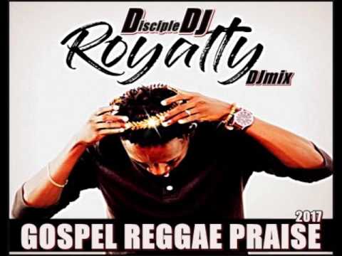 GOSPEL REGGAE PRAISE 2017 DiscipleDJ Christian Reggae 15 Mix Barbados DJ