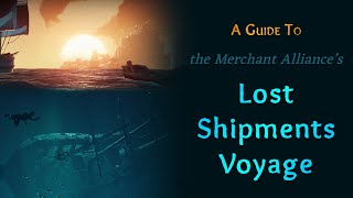 Sea of Thieves: Lost Shipments Voyage Guide