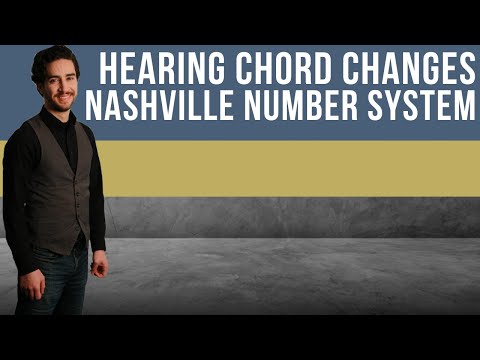 How to Hear Chord Changes and the Nashville Number System