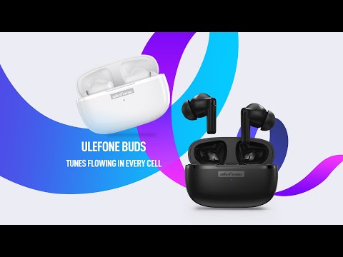 Introducing the Ulefone First Buds - Tunes Flowing in Every Cell
