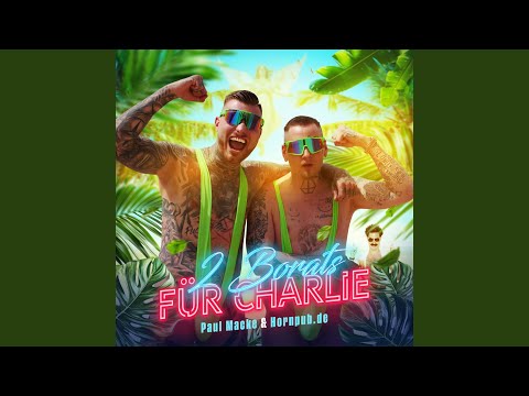 2 Borats für Charlie