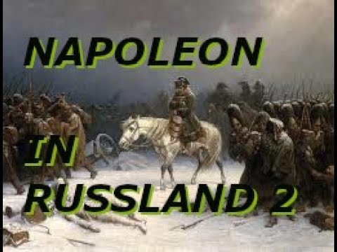 *2 Napoleon Bonapartes Russland Feldzug