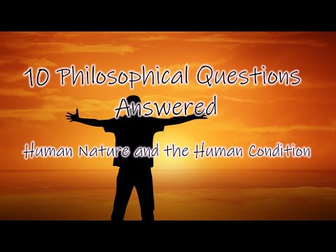 YouTube video about Philosophical questions about human nature and the human condition
