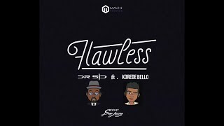 Dr SID ft Korede Bello - Flawless (Lyric Video)