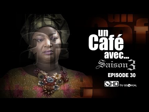 Un Café Avec...Saison3 - Episode N°30