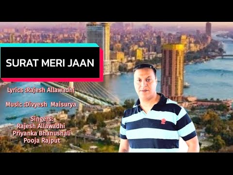 Rajesh Allawadhi Surat meri jaan
