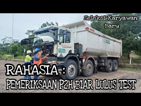 CARA MELAKUKAN P2H AGAR LULUS SELEKSI KARYAWAN BARU 🛑 APAKAH LULUS ATAU TIDAK.....???