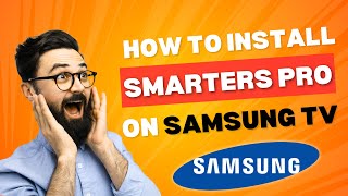 How to Install IPTV Smarters Pro on Samsung Smart TV (2025) – Step-by-Step Guide!