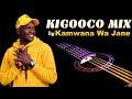 KIGOOCO MIX - KAMWANA WA JANE