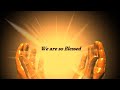 948 We Are So Blessed (Greater Vision)