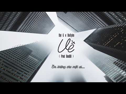 Về - Đạt G ft DuUyên ( Prod BeeBB ) | Official Lyrics