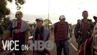 These Are The People Traveling To The U.S. On The Migrant Caravan | VICE on HBO (Bonus)