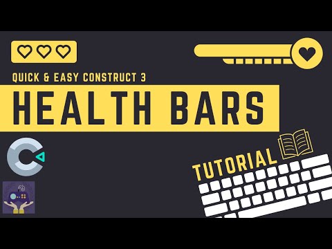 Construct 3 Health - How to Add a Health Bar