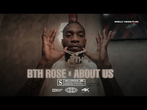 Bth Rose ||| About Us ||| ||| 4k Video By @SkrillyVisionFilmsLLC