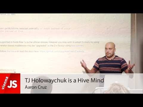 TJ Holowaychuk is a Hive Mind