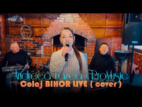Andreea Lazea & ProMusic - Colaj BIHOR LIVE ( cover )