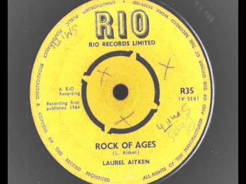 Laurel Aitken - Rock Of  Ages - Rio records 35 - 1964 Shuffle Ska