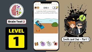Brain Test 2 Level 1 Smith And Joe Part 1 Walkthrough