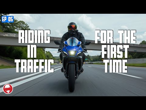 Riding a motorcycle in TRAFFIC for the FIRST TIME! | Learn to Ride a MOTORCYCLE Series - Ep 05