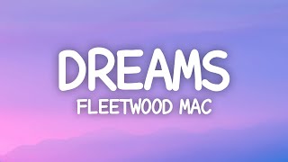 Fleetwood Mac - Dreams (Lyrics) now here you go again you say you want your freedom