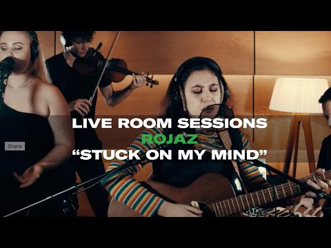 Live Room Sessions: Rojaz - Stuck On My Mind