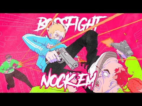 Bossfight - Nock Em