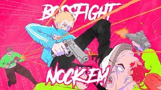 Bossfight - Nock Em