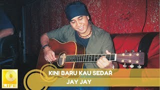 Download lagu Jay Jay (Carefree) - Kini Baru Kau Sedar mp3 Download lagu Jay Jay (Carefree) - Kini Baru Kau Sedar mp3