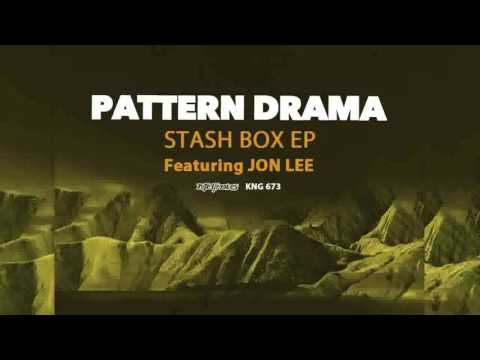 Pattern Drama & Jon Lee - Stash Box