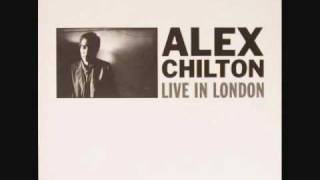 Alex Chilton - Live In London - 02. Tramp