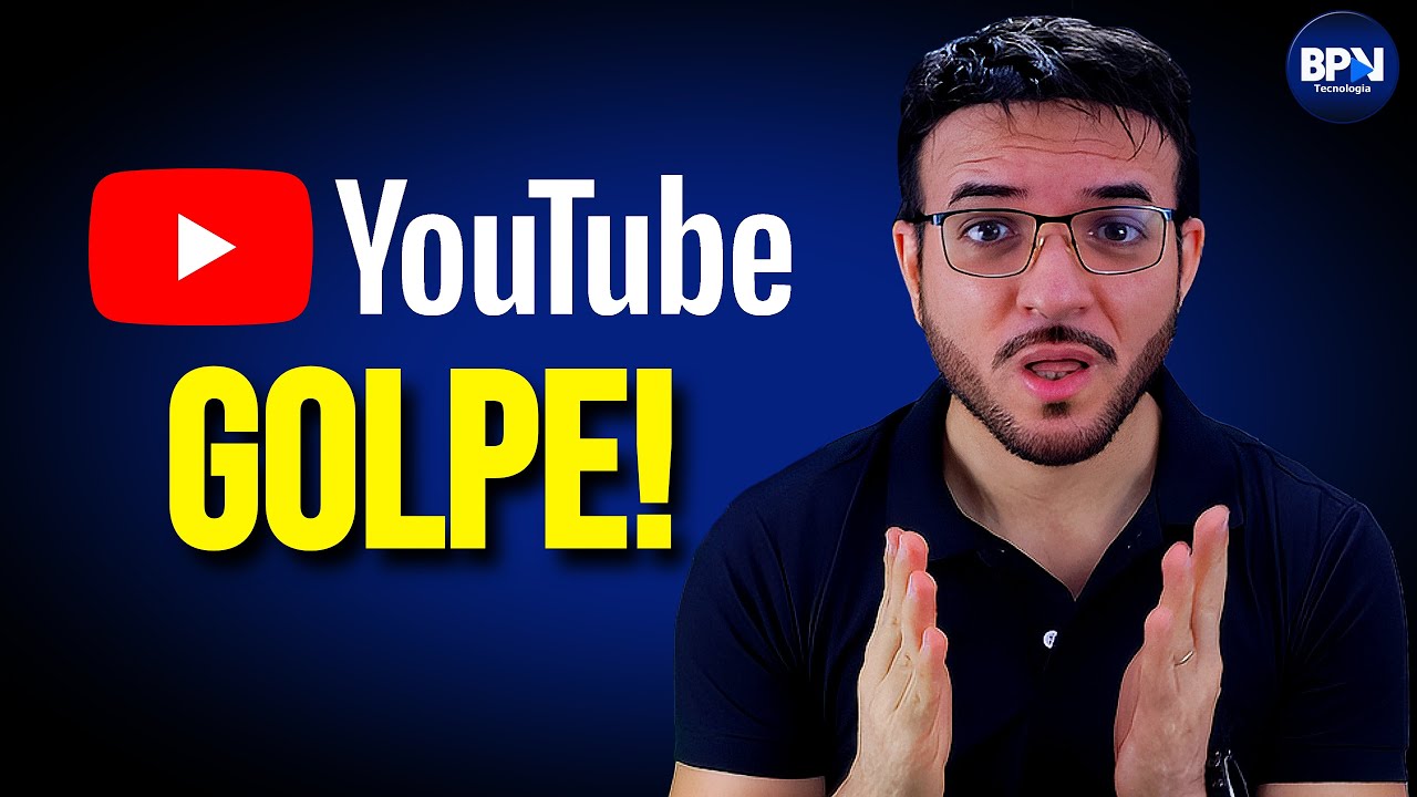 GOLPE PERIGOSO no Youtube! ALERTA GERAL!!!