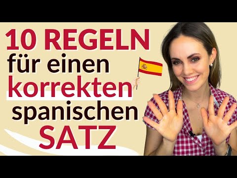 Spanische Sätze für Anfänger: 10 Regeln für einen korrekten Satz | Spanisch Syntax