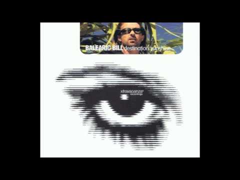 Balearic Bill - Destination Sunshine