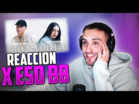 REACCIÓN a X ESO BB -JERE KLEIN & NICKI NICOLE | TarekCL