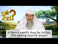Different Duas to be recited before starting the prayer (Dua Istiftah/ Opening Dua) Assim al hakeem