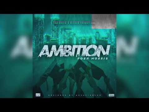 POSH MORRIS - AMBITION