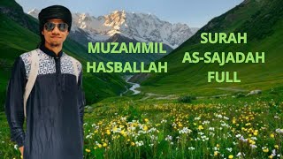 Download lagu SURAH AS SAJADAH MERDU MUZAMMIL HASBALLAH... mp3