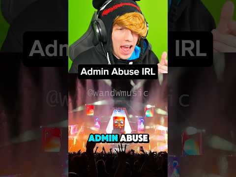 ADMIN ABUSE IN REAL LIFE