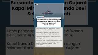 Bersandar di Pelabuhan Gujarat! Kapal India Nanda Devi Selamat Melawati Selat Hormuz