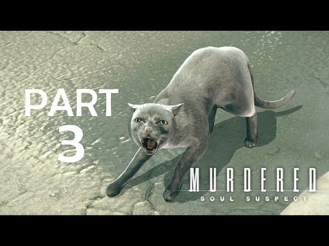 Murdered: Soul Suspect - Gameplay Walkthrough - Part 3 - A Medium